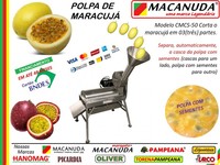 FÁBRICA DE POLPA DE MARACUJÁ - MÁQUINAS INDUSTRIAIS MACANUDA